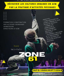 Découvrir les cultures urbaines en ACM – ZONE61